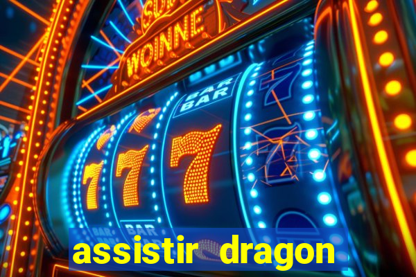 assistir dragon ball super dublado